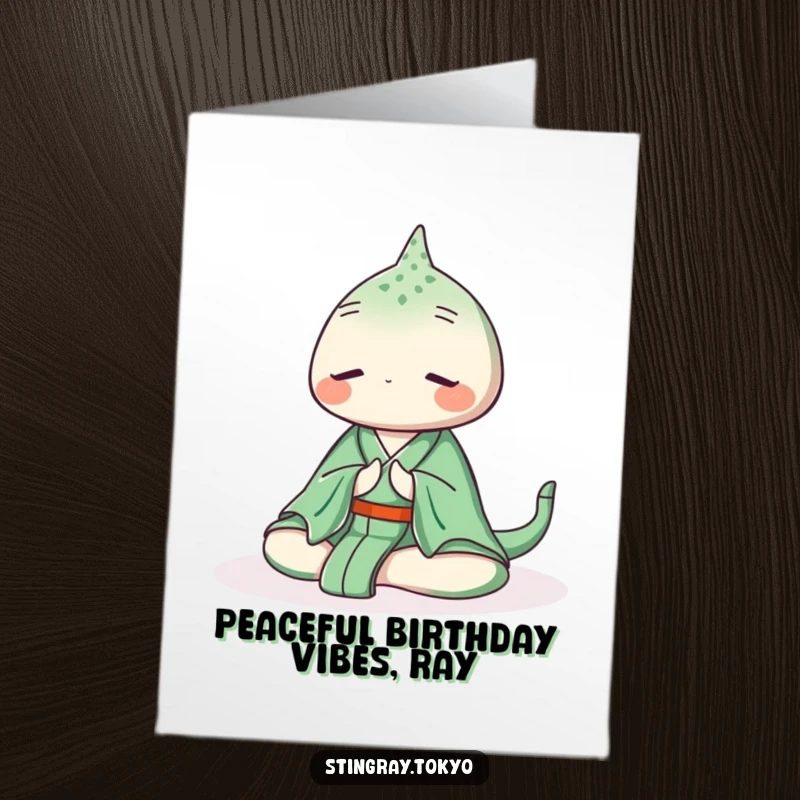 Funny Free Printable Birthday Card: A stingray in a green kimono meditates peacefully, radiating calm birthday vibes.