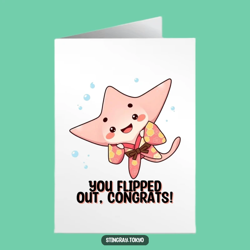 Free Printable Funny Stingray Congrats Flip Card, Colorful Kimono Downloadable Cheer